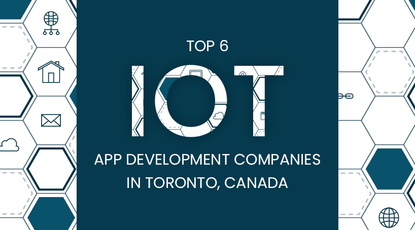 IoT app development companies in Toronto