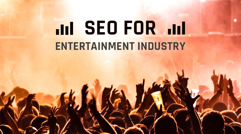 How SEO Services Benefit the Entertainment Industry