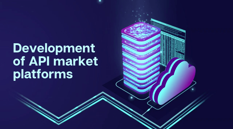 Development Of API Market Platforms